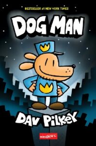 Coperta cărții Dog Man de Dav Pilkey