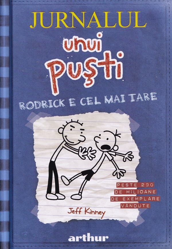 Coperta cărții Jurnalul unui puști 2. Rodrick e cel mai tare de Jeff Kinney