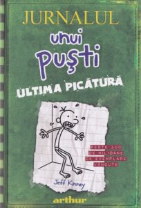Coperta cărții Jurnalul unui puști 3. Ultima picătură de Jeff Kinney